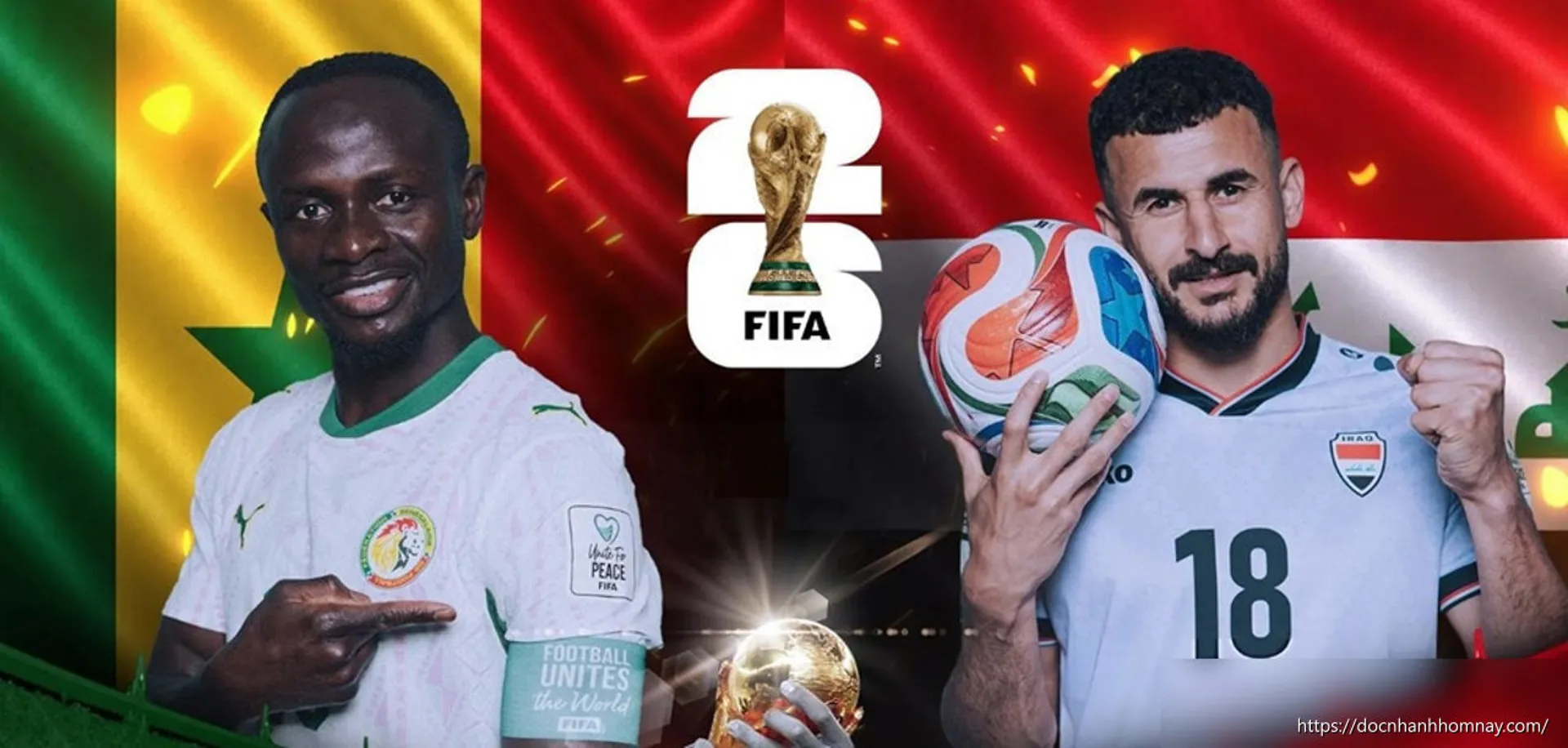 Trực tiếp bóng đá Senegal vs Iraq: Chiến thắng để đi tiếp tại World Cup 2026