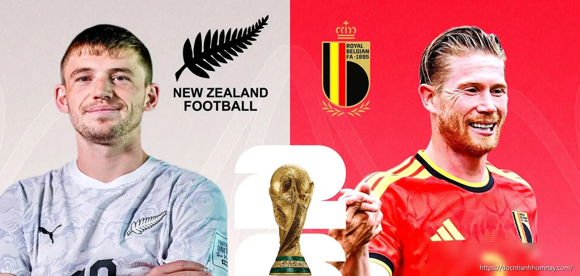 Nhận định bóng đá New Zealand vs Bỉ: Quỷ đỏ ra oai, tìm chiến thắng đầu tay tại World Cup 2026