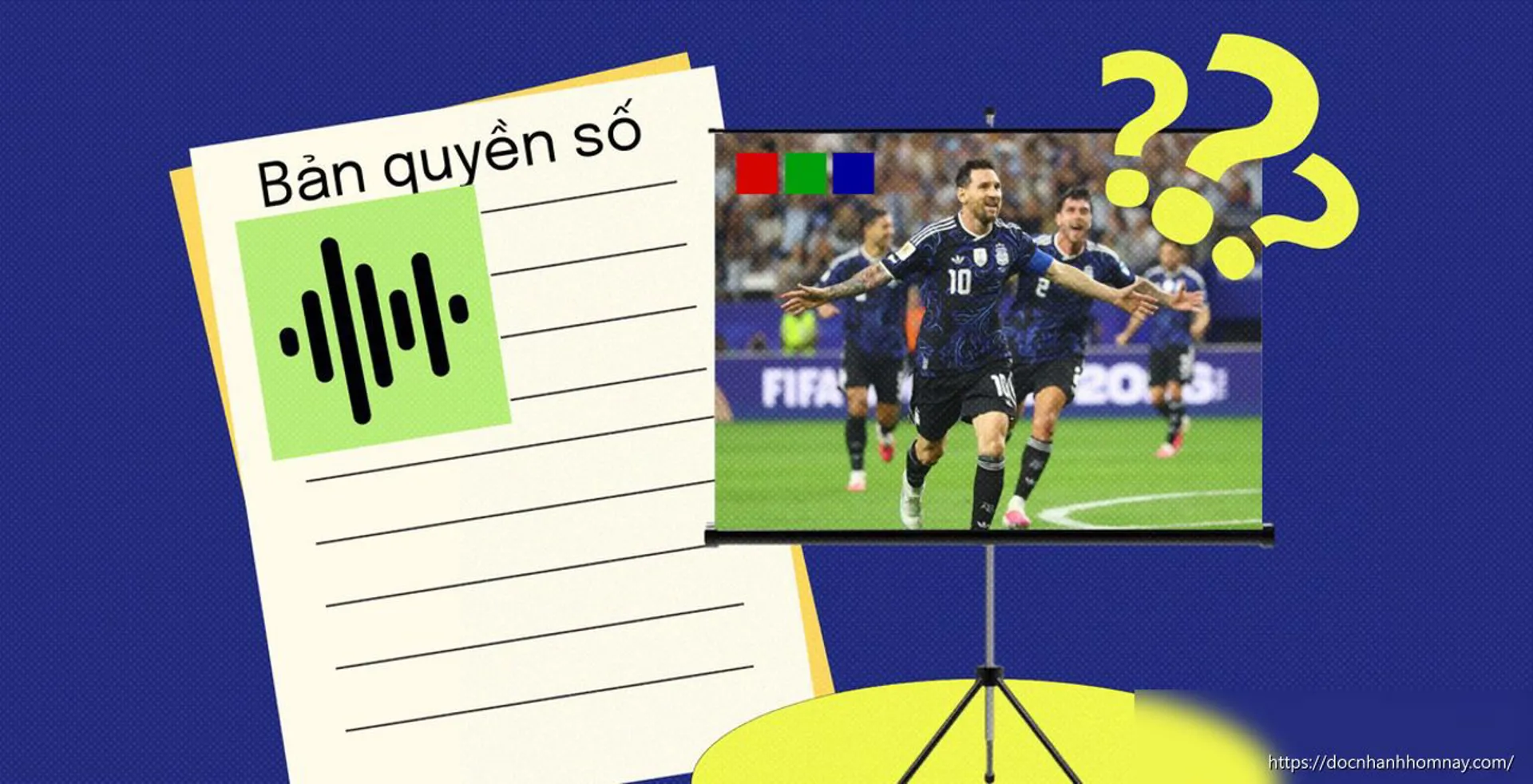 Vì sao mua nhạc, chiếu World Cup trong quán vẫn có thể vi phạm bản quyền?
