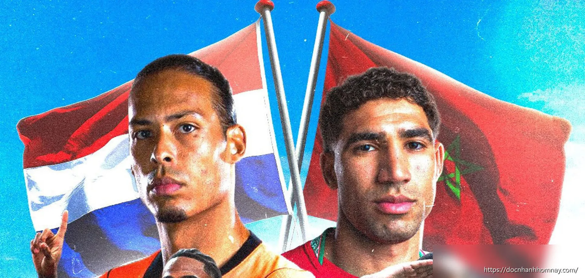 Nhận định Hà Lan vs Maroc: 'Sư tử Atlas' sẵn sàng làm nên chuyện
