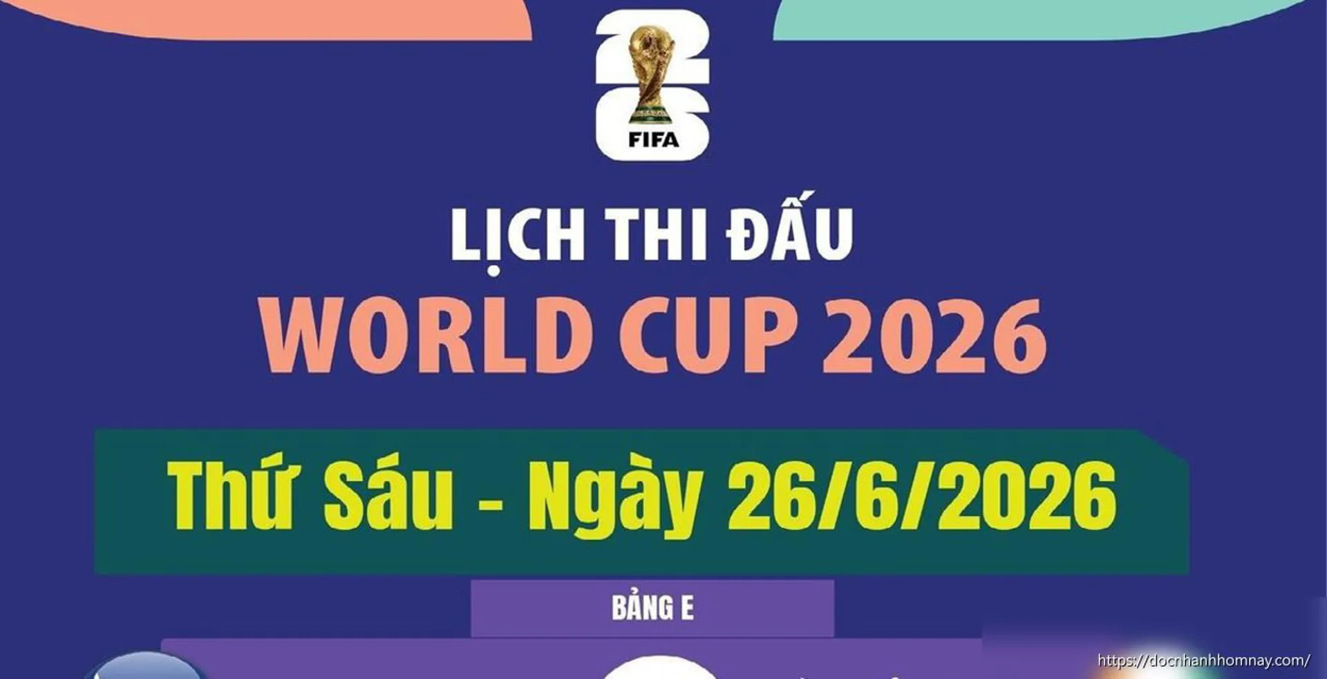 Lịch thi đấu World Cup 2026 ngày 26/6: Những trận cầu đỉnh cao và cơ hội lịch sử