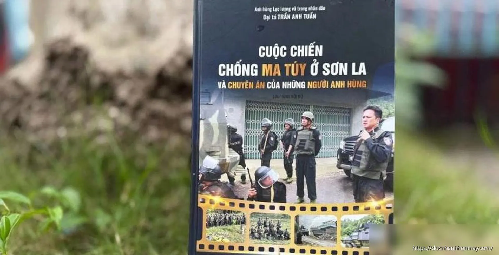 Anh hùng Trần Anh Tuấn viết tiếp câu chuyện chuyên án ma túy Sơn La